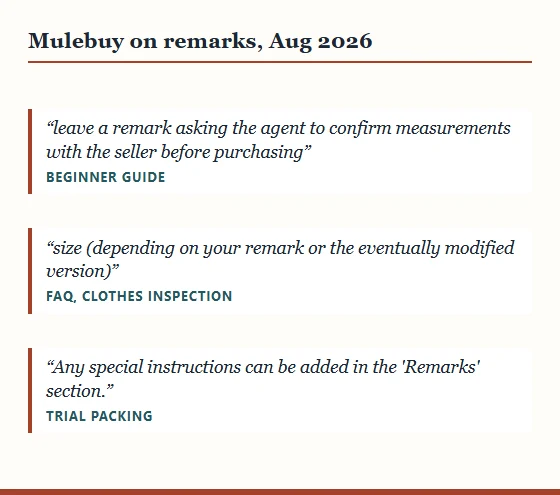 Three short quotations from Mulebuy's archived August 2026 help pages about remarks: confirming measurements before purchase, inspecting size by remark, and adding special packing instructions.
